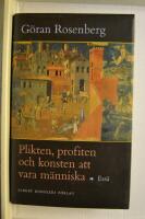 Plikten, profiten och konsten att vara m&auml;nniska : Ess&auml;