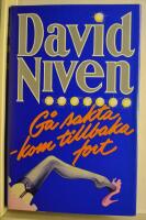 G&aring; sakta - kom tillbaka fort