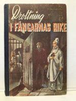 Drottning i f&aring;ngarnas rike