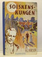 Solskenskungen - En ber&auml;ttelse om William Hesketh Lever