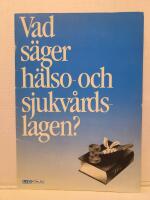 Vad s&auml;ger h&auml;lso- och sjukv&aring;rdslagen?