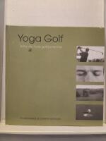 Yoga golf : hitta din fulla golfpotential