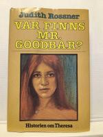 Var finns Mr. Goodbar? : (historien om Theresa)