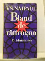 Bland de r&auml;ttrogna - En islamisk resa