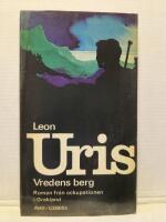 Vredens berg : roman fr&aring;n ockupationen i Grekland