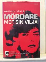 M&ouml;rdare mot sin vilja