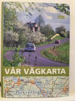 V&aring;r v&auml;gkarta : Sverige