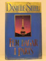 Fem dagar i Paris
