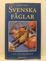 Svenska f&aring;glar : en f&auml;lthandbok