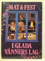 Mat & fest i glada v&auml;nners lag