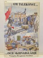Om talekonst och skrivargl&auml;dje : V&auml;stg&ouml;ta-Bengtsson ber&auml;ttar
