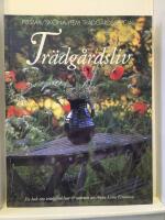 Tr&auml;dg&aring;rdsliv : en bok om tr&auml;dg&aring;rdslust & uterum