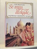 Se min &auml;lskade - Taj Mahal - k&auml;rlekens spegel