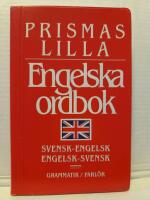 Prismas lilla engelska ordbok : Svensk-engelsk, engelsk-svensk : grammatik, parl&ouml;r
