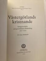 V&auml;sterg&ouml;tlands kristnande : religionsskifte och gravskickets f&ouml;r&auml;ndring 700-1200
