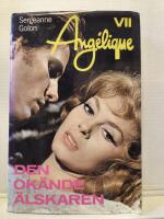 Ang&egrave;lique VII: Den ok&auml;nde &auml;lskaren