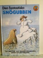 Den fantastiska sn&ouml;gubben