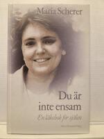 Du &auml;r inte ensam : En l&auml;kebok f&ouml;r sj&auml;len