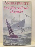 Det f&ouml;rtrollade skeppet : [roman]