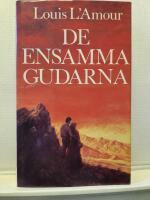 De ensamma gudarna
