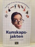 Kunskapsjakten : tusen fr&aring;gor & svar fr&aring;n Nationalencyklopedin