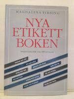 Nya etikettboken : spelregler f&ouml;r v&auml;luppfostrade