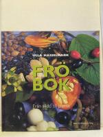 Fr&ouml;bok : fr&aring;n s&aring;dd till planta