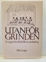 Utanf&ouml;r grinden - En uppt&auml;cktsf&auml;rd till en zambisk by