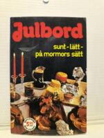 Julbord : sunt - l&auml;tt - p&aring; mormors s&auml;tt