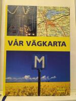 V&aring;r v&auml;gkarta : Sverige