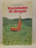 Stockholm &aring;t skogen