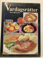 Vardagsr&auml;tter : [&ouml;ver 100 recept]