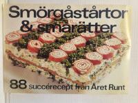 Sm&ouml;rg&aring;st&aring;rtor & Sm&aring;r&auml;tter - 88 succ&egrave;recept fr&aring;n &Aring;ret runt