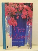 Viva Mallorca! : en h&ouml;st p&aring; Mallorca