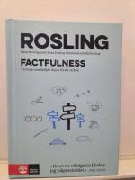 Factfulness : tio knep som hj&auml;lper dig f&ouml;rst&aring; v&auml;rlden