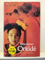 Kejsarinnan Orkid&eacute; : Kinas sista kejsarinna