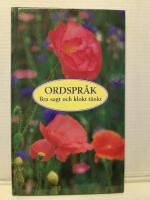 Ordspr&aring;k - Bra sagt och klokt t&auml;nkt