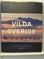 Vilda Sverige : femstj&auml;rniga frestelser i fri natur