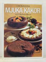 Dr&ouml;mgoda mjuka kakor och l&auml;ckra t&aring;rtor