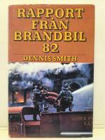 Rapport fr&aring;n brandbil 82
