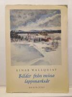 Bilder fr&aring;n mina lappmarks&aring;r