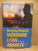M&ouml;rdare utan ansikte : kriminalroman