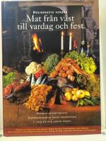 Residensets kokbok : Mat fr&aring;n v&auml;st till vardag och fest