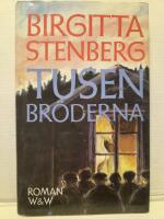 Tusenbr&ouml;derna : [roman]