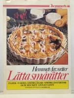 L&auml;tta sm&aring;r&auml;tter : [pajer, varma sm&ouml;rg&aring;sar, sm&ouml;rg&aring;st&aring;rtor och mycket annat gott]