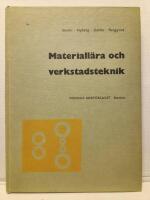 Materiall&auml;ra och verkstadsteknik.