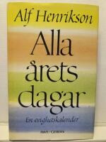 Alla &aring;rets dagar : En evighetskalender