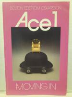 Ace : 1. Moving in
