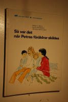 S&aring; var det n&auml;r Petras f&ouml;r&auml;ldrar skildes