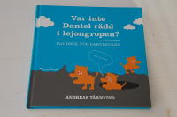 Var inte Daniel r&auml;dd i lejongropen? : handbok f&ouml;r barnledare